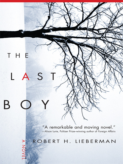 Title details for The Last Boy by Robert Lieberman - Available